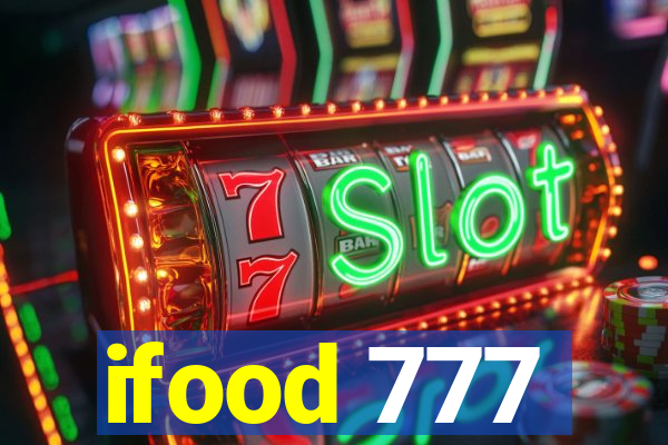 ifood 777